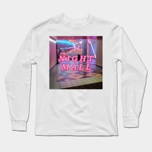 N I G H T M A L L Long Sleeve T-Shirt